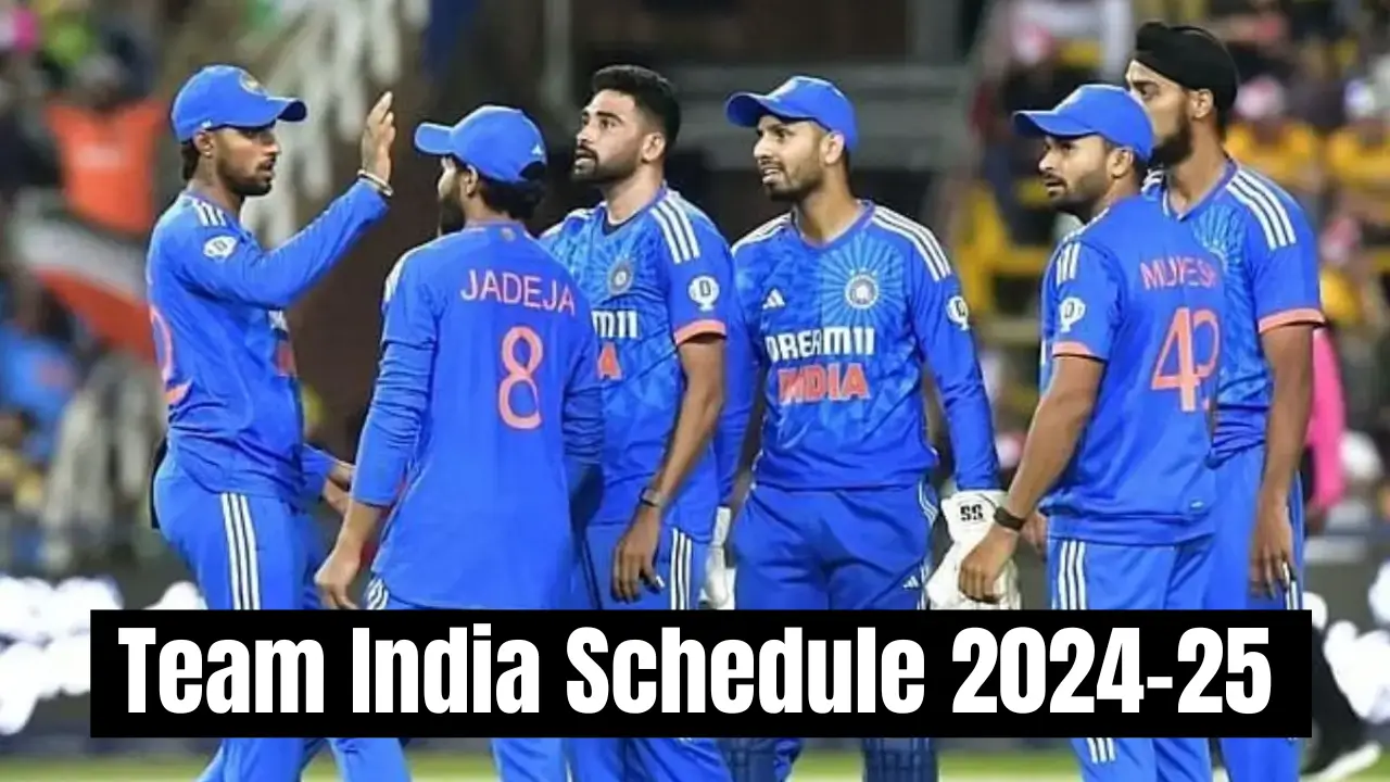 Team India Schedule 2024-25