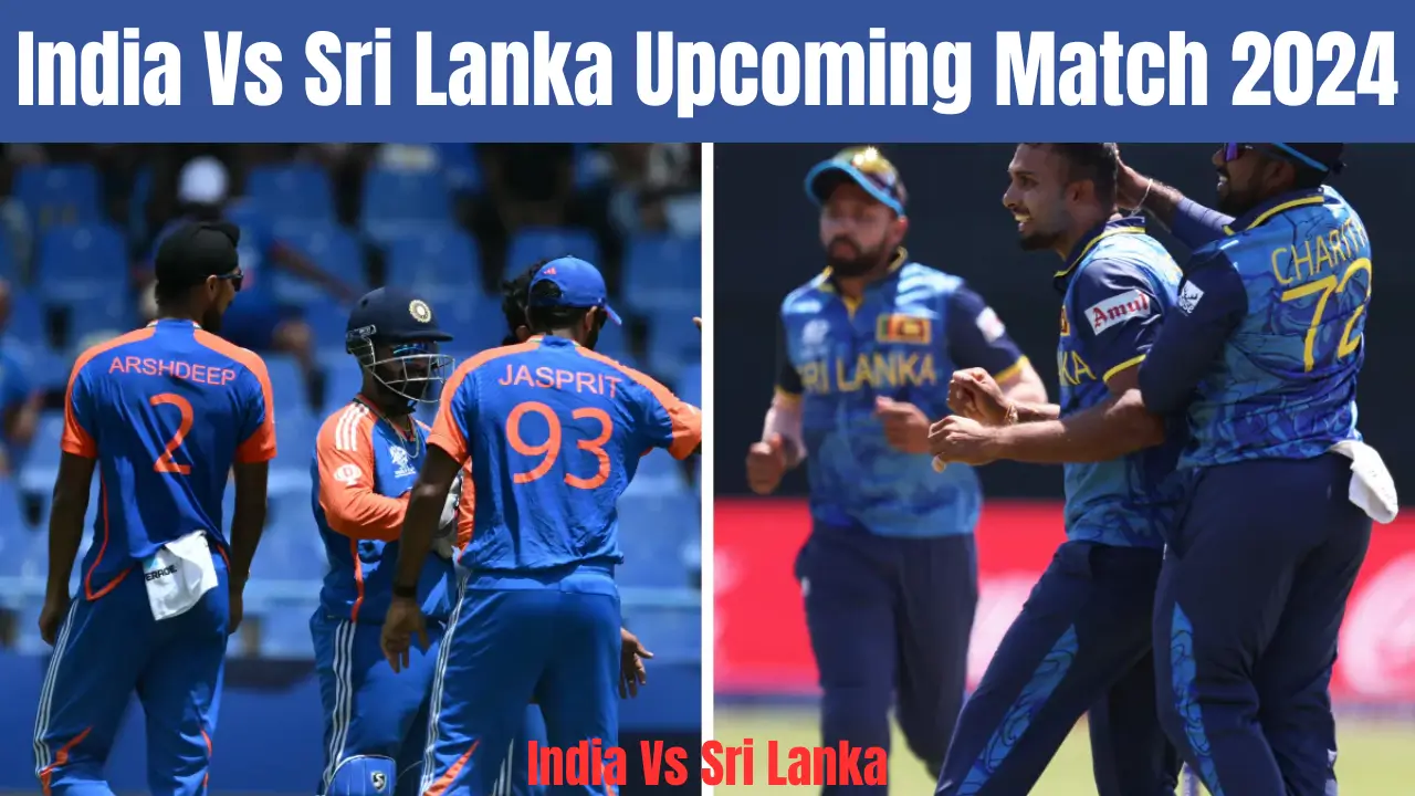 India Vs Sri Lanka Upcoming Match 2024